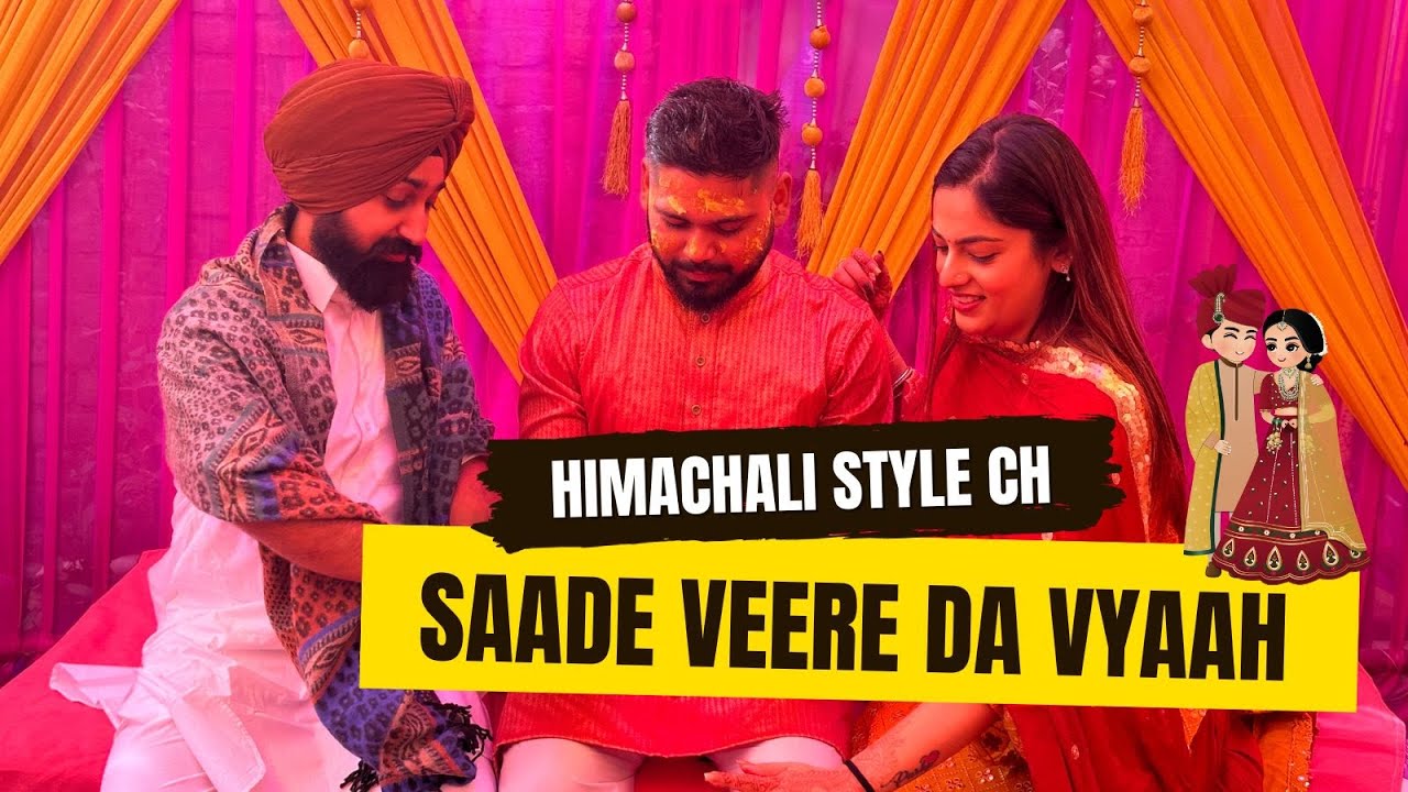Edda da hunda aa Himachal da vyaah  | That Couple Though | Wedding Vlog Part 1