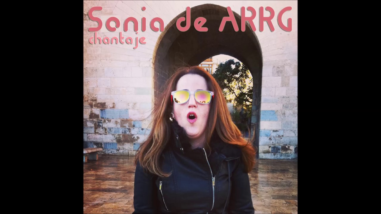 Watch Sonia de Arrg - Chantaje (Audio) on YouTube Watch Sonia de Arrg - Chantaje (Audio) on YouTube