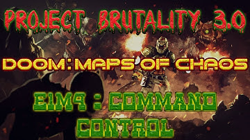 DOOM1 Maps Of Chaos ☣️ E1M4: Command Control (Project Brutality 3.0)