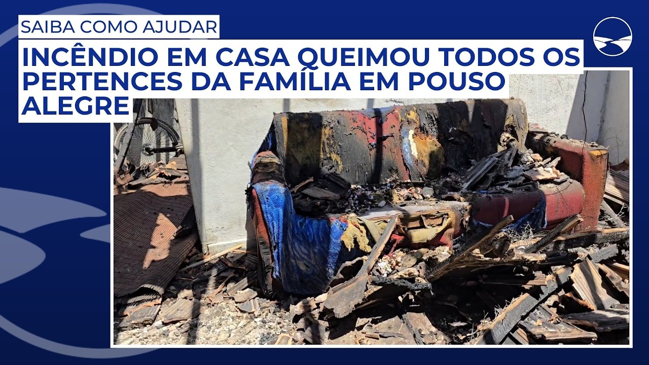 SAIBA COMO AJUDAR: Incêndio em casa queimou todos os pertences da família em Pouso Alegre