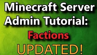 Minecraft Admin How-To: Massivecraft Factions [FREE]