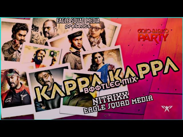 KAPPA KAPPA REMIX | BACHELOR PARTY | BOOTLEG MIX | NITRIXX | EAGLE SQUAD MEDIA | RAHUL RAJ class=