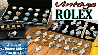 Vintage Rolex Collection Watches