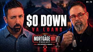 The Truth About VA Home Loans Most Veterans Never Hear | Ep. 74
