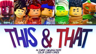 [Ai Cover] Ninjago Boys - This & That Org By Stray Kids Color Coded 