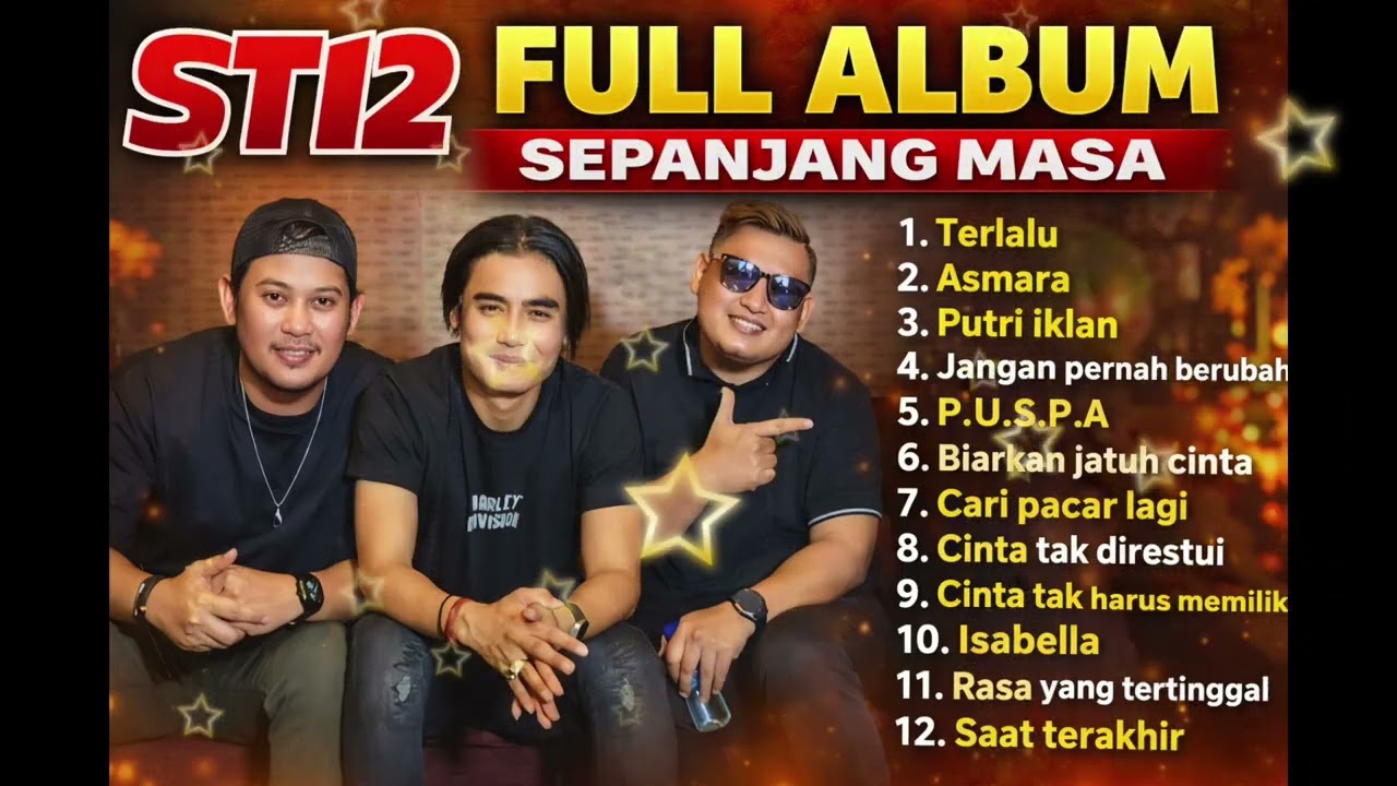 KOMPILASI LAGU ST12 FULL ALBUM SEPANJANG MASA 2026
