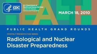 Radiological and Nuclear Disaster Preparedness