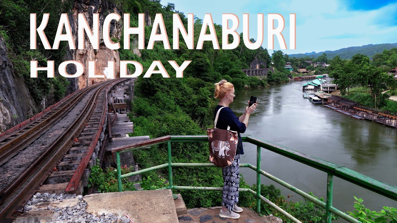 JUNGLE HOLIDAY tracing the iconic THAI-BURMA RAILWAY | Kanchanaburi