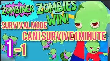 ZOMBINER#SURVIVAL MODE😨CAN I SURVIVE A MINUTE#HIDE AND SEEK GAMEPLAY😨ZOMBINER ALL LEVEL BESTGAMEPLAY