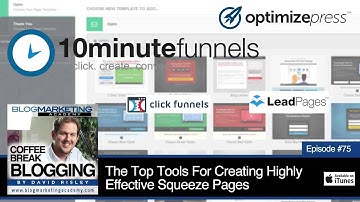 CBB076: The Top Tools For Creating Highly Effective Squeeze Pages
