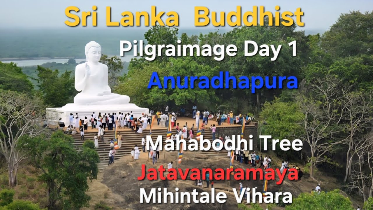 Sri Lanka Buddhist Pilgraimage Day 1. Anuradhapura,  Mahabodhi Tree,  Jetavanaramaya,Mihintale 