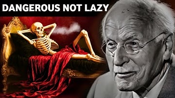 Why Society FEARS the Lazy AMBITIOUS Man | Carl Jung Philosophy