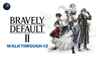 Bravely Default 2 - Gameplay Walkthrough Part #2 no commentary