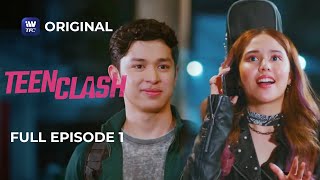 Teen Clash | Full Episode 1 | iWantTFC Original Series