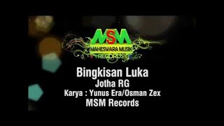 JOTHA RG - BINGKISAN LUKA LYRICS