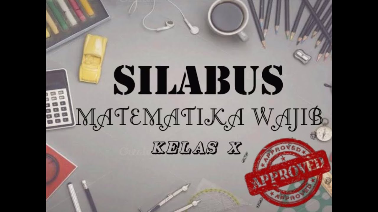 SILABUS MATEMATIKA WAJIB KELAS X YouTube