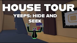 THE HOUSE TOUR IS HERE!!!! Yeeps: Hide And Seek