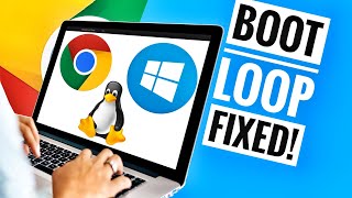 Chrome OS Boot Loop FIX for Dual or Triple Boot