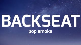 pop smoke- backseat ( lyrics)