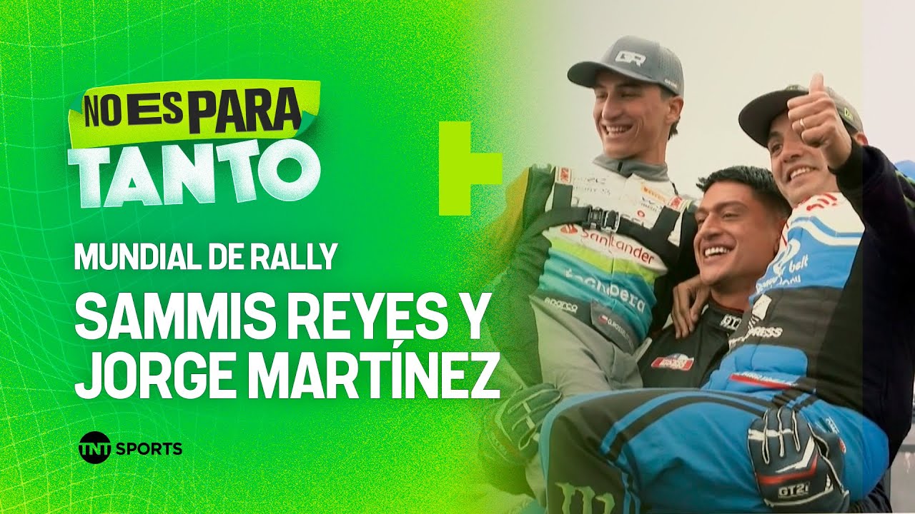 Real Rally Reyes La fiesta del Mundial de Rally con Sammis Reyes y Jorge Martínez - No ...