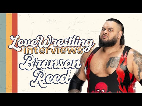 Love Wrestling Interviews: Bronson Reed