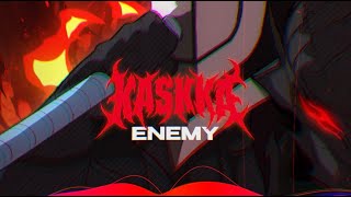 KASKKA - Enemy