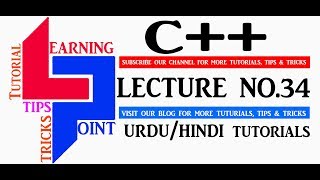 C++ Lecture 34 Urdu/Hindi Tutorial Learning Point