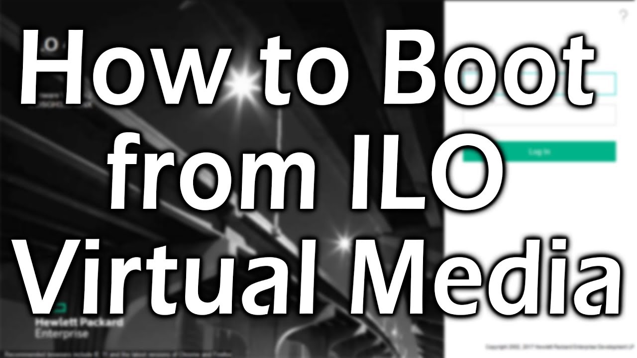 ILO How to boot from ILO Virtual Media YouTube