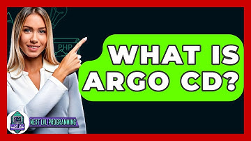 What Is Argo CD? - Next LVL Programming