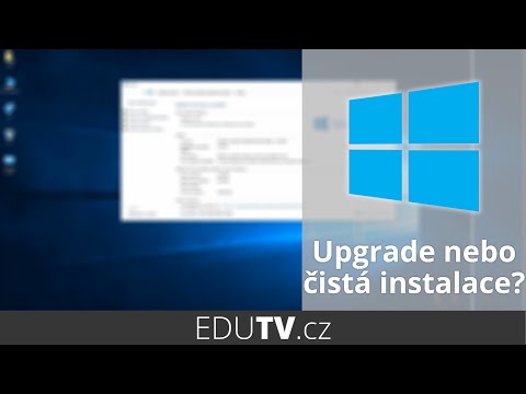 Upgrade nebo čistá instalace Windows 10? | EduTV