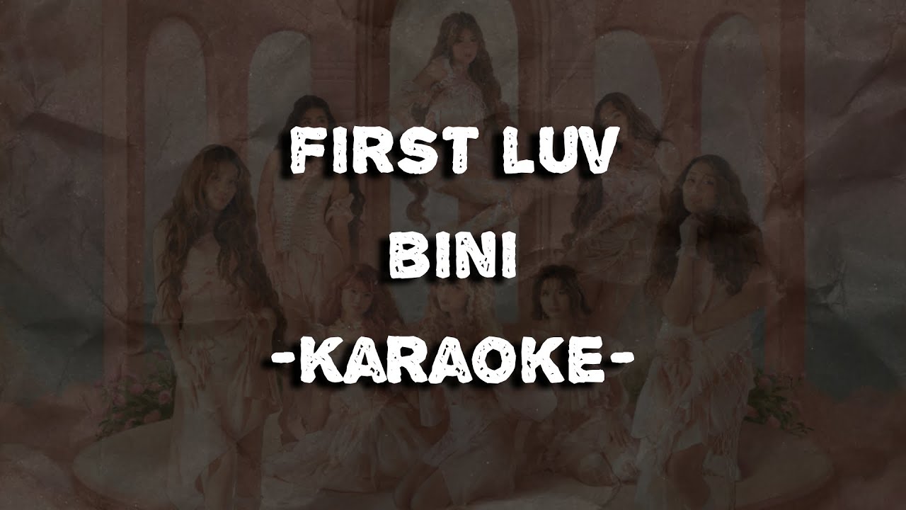First Luv - BINI | Karaoke
