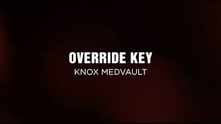 Knox MedVault Override Key