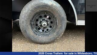 Breathtaking 2026 Cross Trailers  Cargo Trailer For Sale in Whitesboro, TX