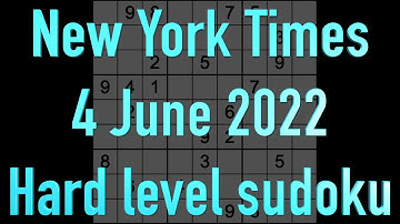 Sudoku solution – New York Times sudoku 4 June 2022 Hard level