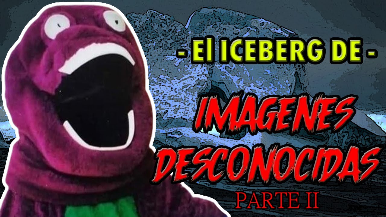 Iceberg de Imagenes del que Nadie Sabe su Origen | prt. 2