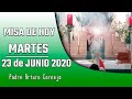 MISA DE HOY martes 23 de junio 2020 - Padre Arturo Cornejo