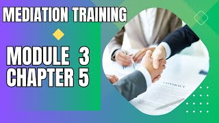 Mediation Series ( M-15 ) Module 3  Chapter 5 I LEGALEYE