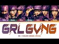 XG &#39;GRL GVNG&#39; Lyrics (日本語字幕/かなるび/歌詞) (Color Coded Lyrics)