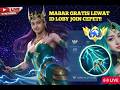 🔴 LIVE NOW MOBILE LEGENDS !! MABAR GRATIS CEPET MASUK !!!