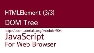 JavaScript - HTMLElement (3/3) : DOM Tree