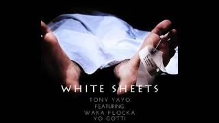 Watch Tony Yayo White Sheets video