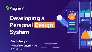 Dev By Design: Developing a Personal Design System with Erin Staples