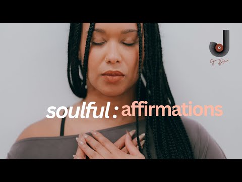 Soulful Affirmations