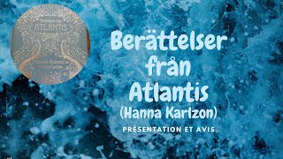Présentation et avis | Berättelser från Atlantis (Hanna Karlzon) ?