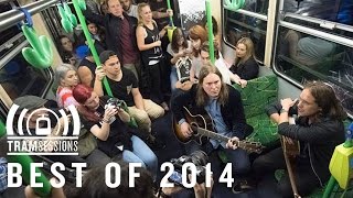 Best of 2014 | Tram Sessions