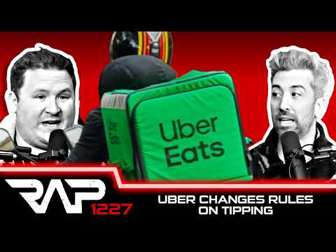 Are the new Uber Eats tipping rules fair? | RAP | clip from Ep 1227
