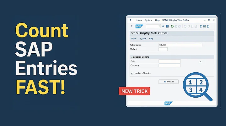 How to Count Table Entries in SAP Using SE16H  Quick & Easy Tutorial