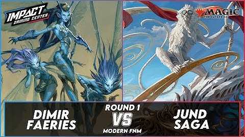 Jund Saga VS Dimir Faeries [PAPER] | Modern FNM from IGC RD 1 | Magic: the Gathering