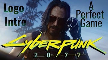 Cyberpunk 2077 INTRO LOGO  music. GTI