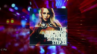 The DeepHouse Borderline Selection - Step. 33